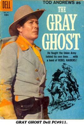 The Gray Ghost- Eine spannende Western-Serie mit Tod Carter und einem mysteriösen Gespenst aus der Vergangenheit!